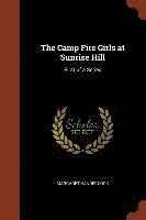 The Camp Fire Girls at Sunrise Hill 1