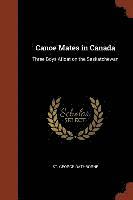 bokomslag Canoe Mates in Canada