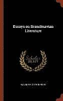Hjalmar Hjorth Boyesen - Essays on Scandinavian Literature, Inbunden