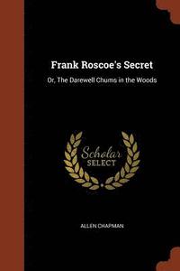 bokomslag Frank Roscoe's Secret