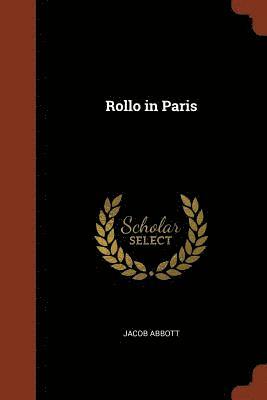 Jacob Abbott - Rollo in Paris, Häftad