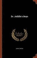 Lewis Hough - Dr. Jolliffe's Boys, Inbunden