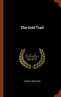 bokomslag The Gold Trail