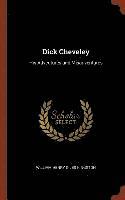 William Henry Giles Kingston - Dick Cheveley, Inbunden