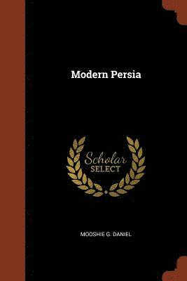 Modern Persia 1
