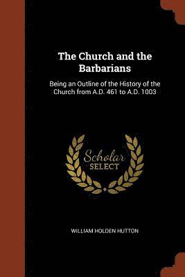 The Church and the Barbarians 1