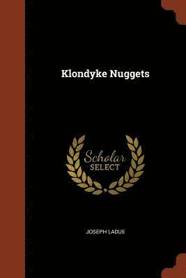Joseph Ladue - Klondyke Nuggets, Häftad