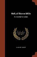 bokomslag Nell; of Shorne Mills