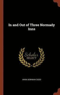 bokomslag In and Out of Three Normady Inns