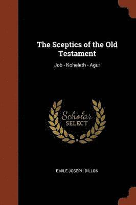 The Sceptics of the Old Testament 1