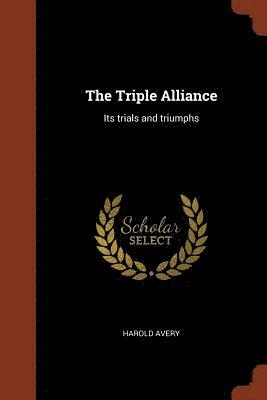 bokomslag The Triple Alliance