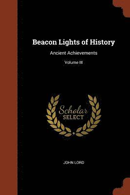 Beacon Lights of History 1