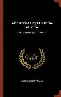 bokomslag Air Service Boys Over the Atlantic