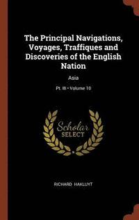 bokomslag The Principal Navigations, Voyages, Traf