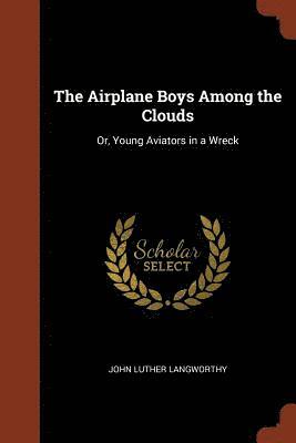The Airplane Boys Among the Clouds 1