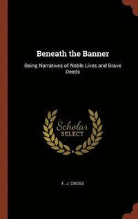 bokomslag Beneath the Banner