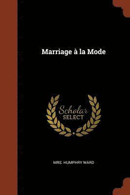 Marriage  la Mode 1