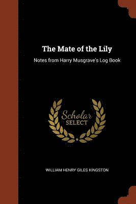 bokomslag Mate of the Lily