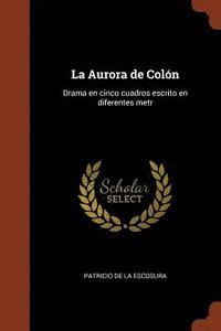 bokomslag La Aurora de Coln