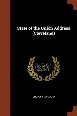 bokomslag State of the Union Address (Cleveland)