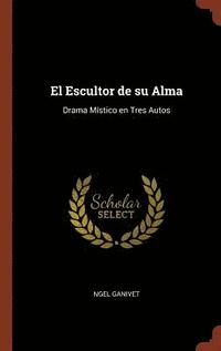 bokomslag El Escultor de su Alma