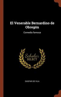 bokomslag El Venerable Bernardino de Obregn