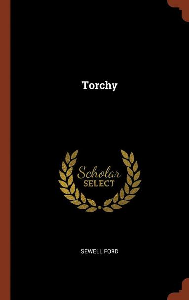 Sewell Ford - Torchy, Inbunden
