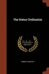 bokomslag The Status Civilization