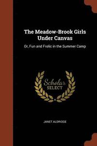 bokomslag Meadow-Brook Girls Under Canvas
