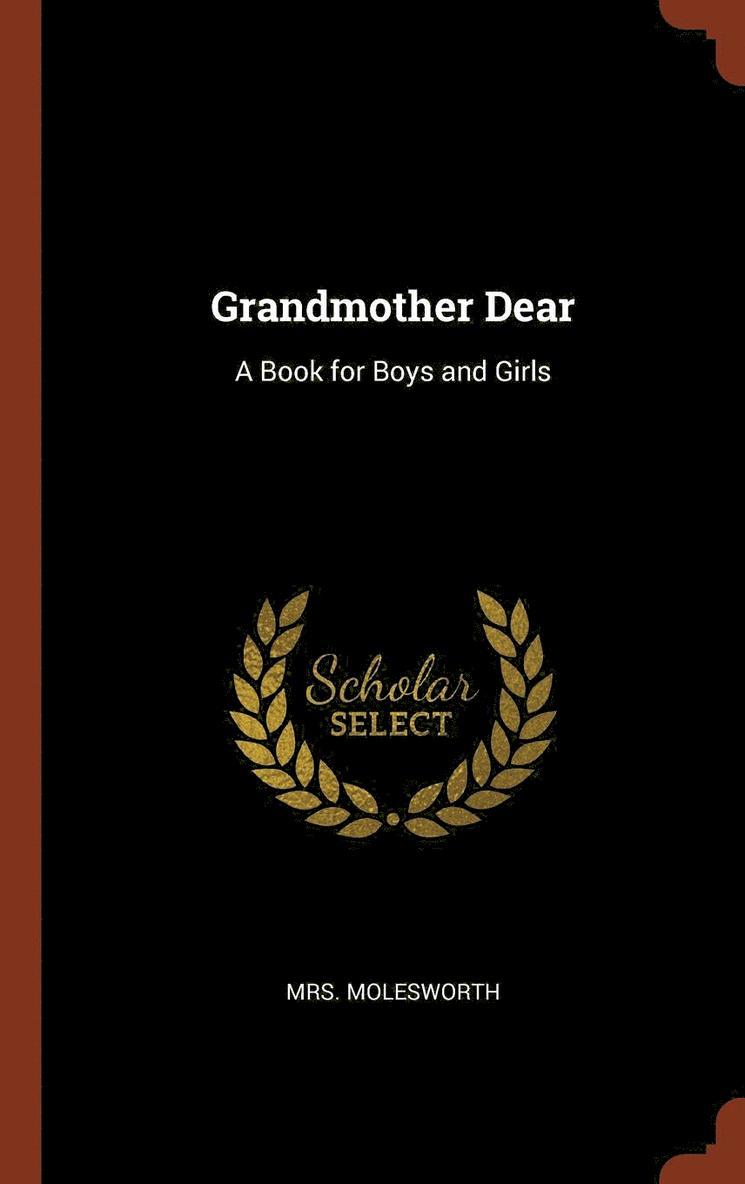 Grandmother Dear 1