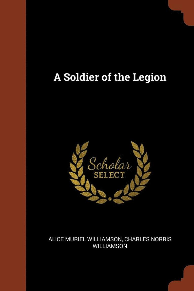 Alice Muriel Williamson, Charles Norris Williamson - Soldier of the Legion, Häftad