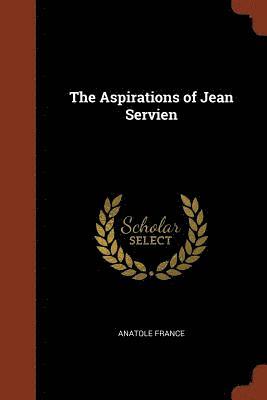 The Aspirations of Jean Servien 1