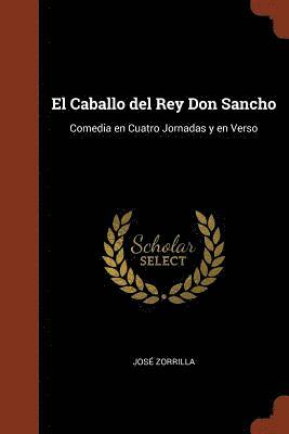 José Zorrilla - Caballo del Rey Don Sancho, Häftad