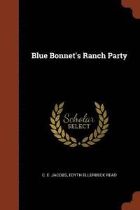 bokomslag Blue Bonnet's Ranch Party