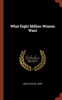 bokomslag What Eight Million Women Want