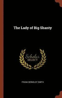 bokomslag The Lady of Big Shanty