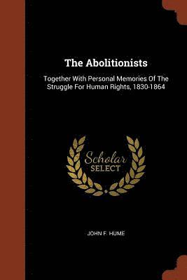 bokomslag The Abolitionists