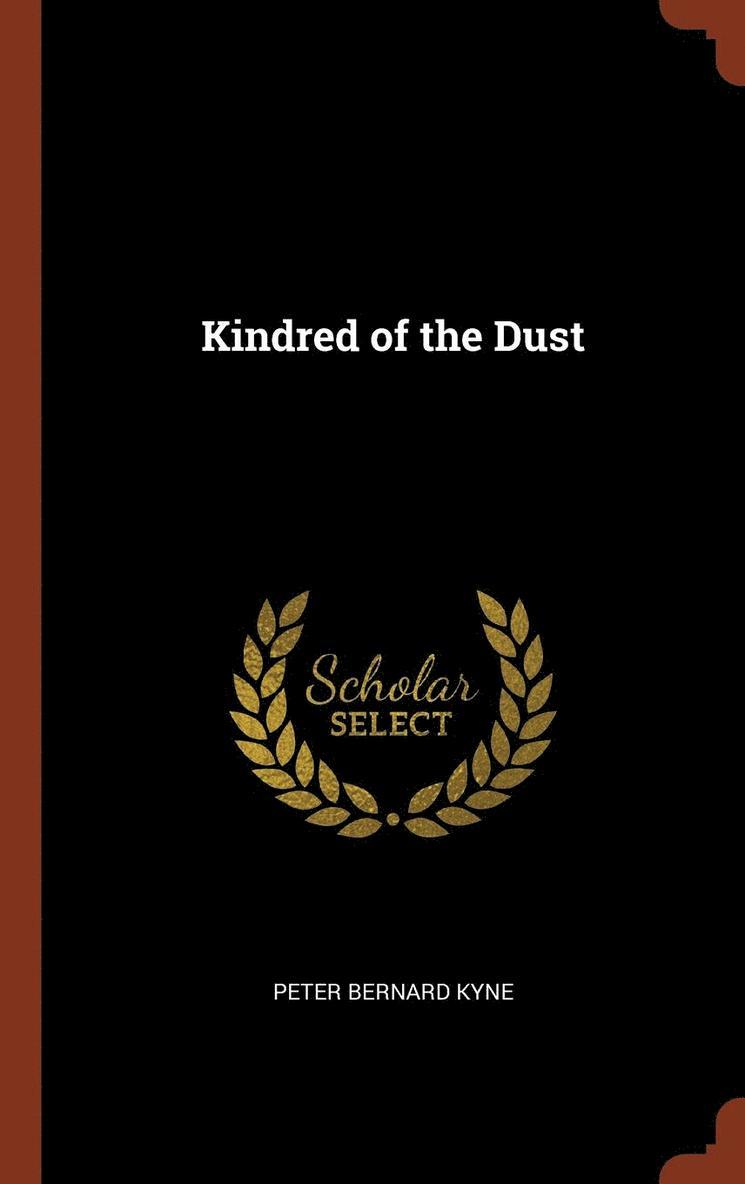 Kindred of the Dust 1