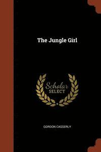 bokomslag The Jungle Girl