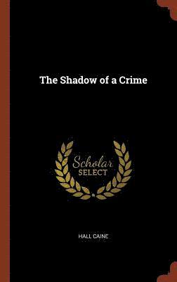 The Shadow of a Crime 1