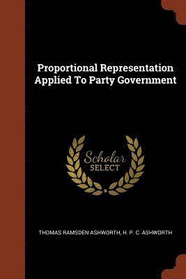 Proportional Representation Applied To Party Government 1