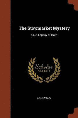 bokomslag The Stowmarket Mystery