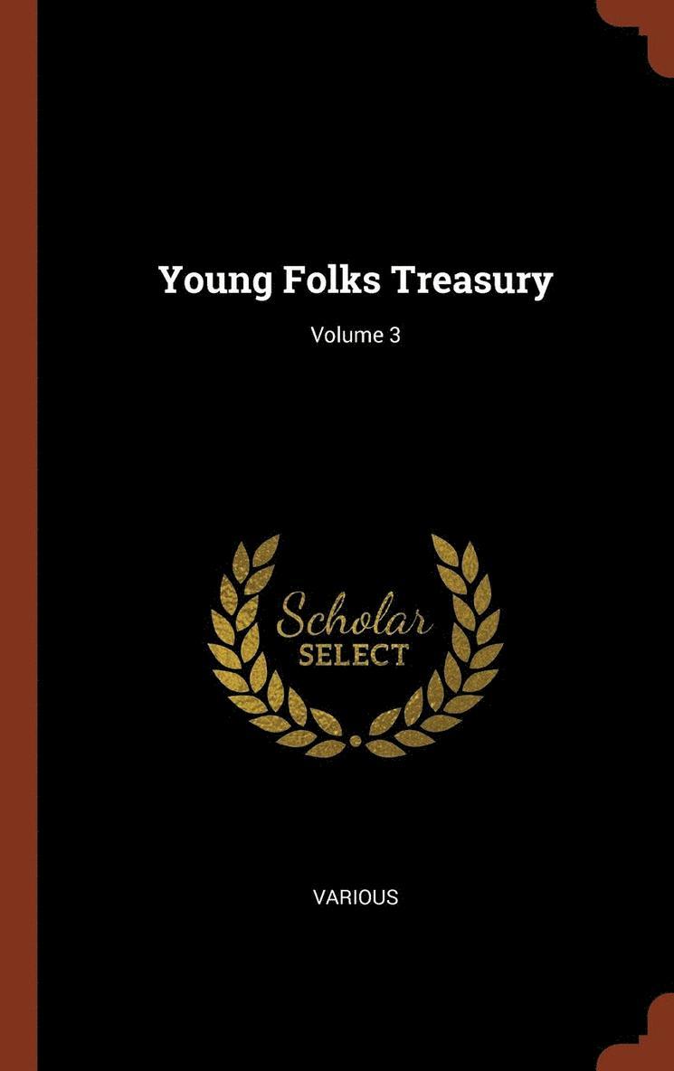 Various - Young Folks Treasury; Volume 3, Inbunden