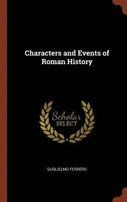 Characters and Events of Roman History 1