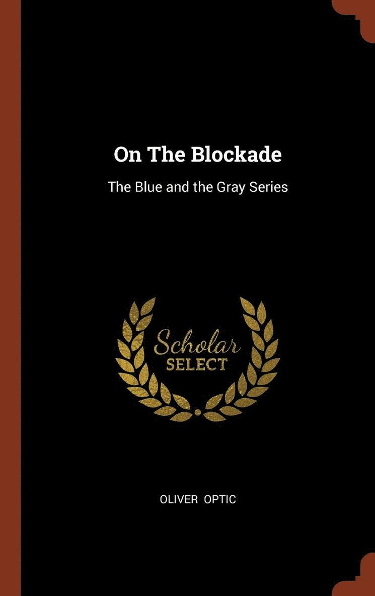 On The Blockade 1