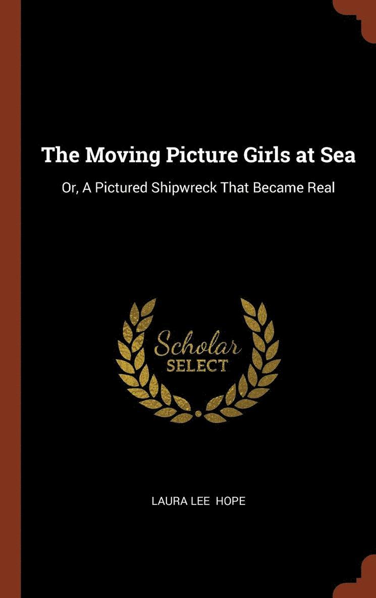 The Moving Picture Girls at Sea 1