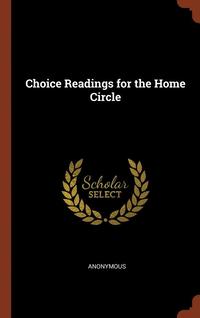 bokomslag Choice Readings for the Home Circle