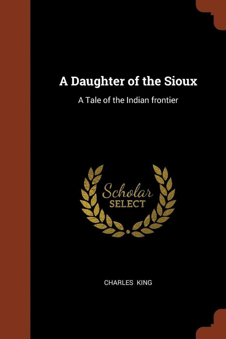 A Daughter of the Sioux 1