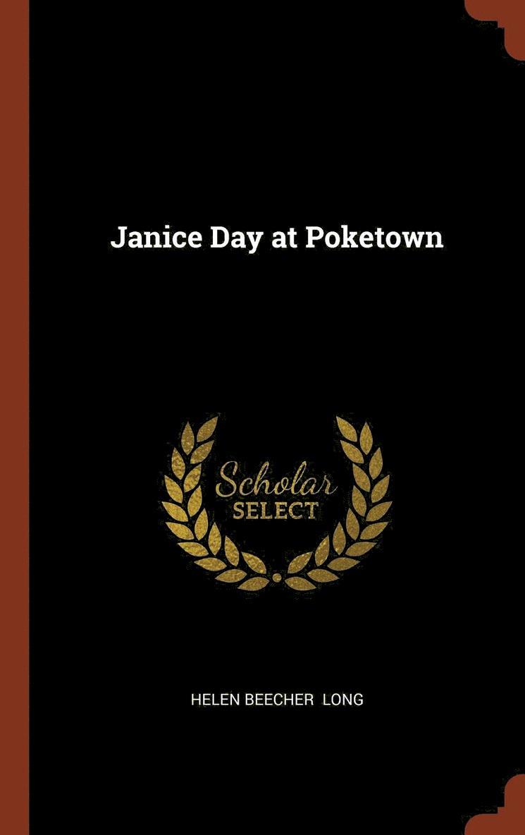 Helen Beecher Long - Janice Day at Poketown, Inbunden