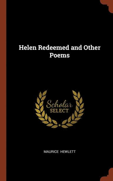 bokomslag Helen Redeemed and Other Poems